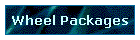 Wheel Packages